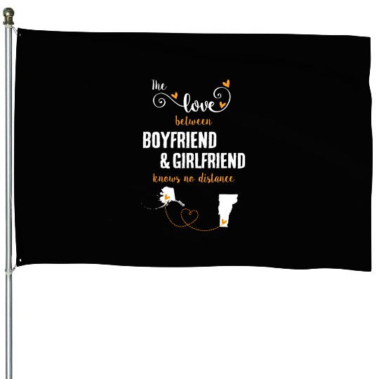 Love Between BF And GF Alaska To Vermont Gift House Flags