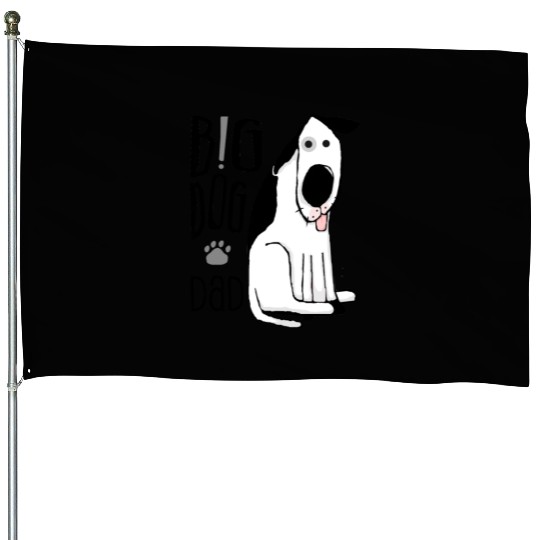 Big Dog Dad House Flags