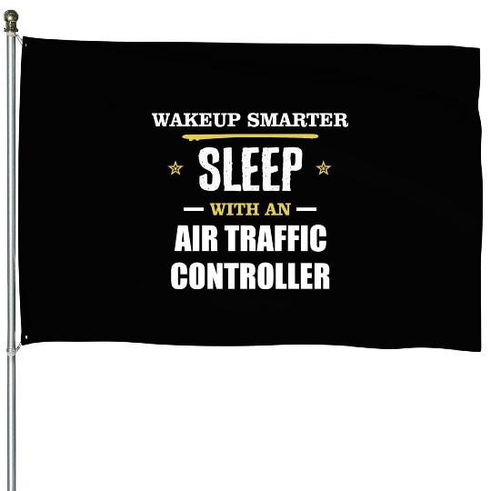 Wakeup Smarter Sleep WIth Air Traffic Controller House Flags