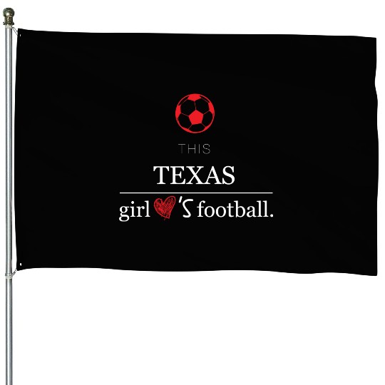 This girl texas football House Flags