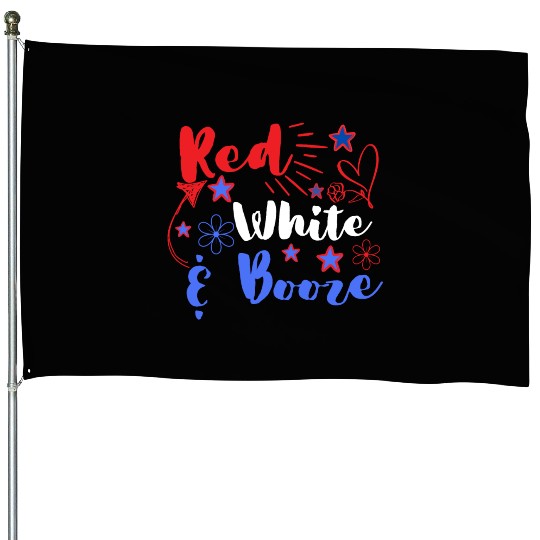 Red white and booze. House Flags