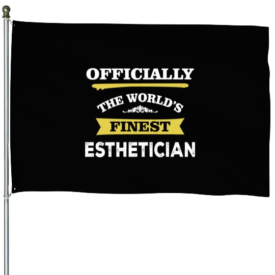 The World's Finest Esthetician House Flags