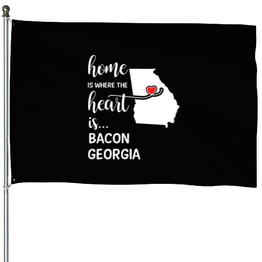 Bacon County Georgia Is Where My Heart Is Cool House Flags