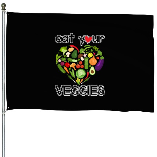 eat your veggies House Flags