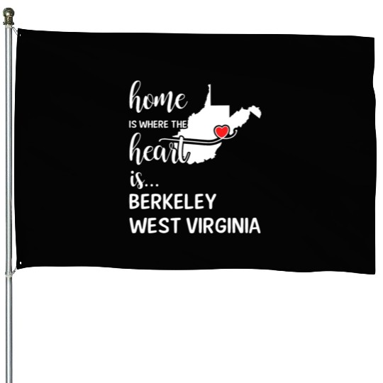 Berkeley County West Virginia Is Where My Heart Is House Flags