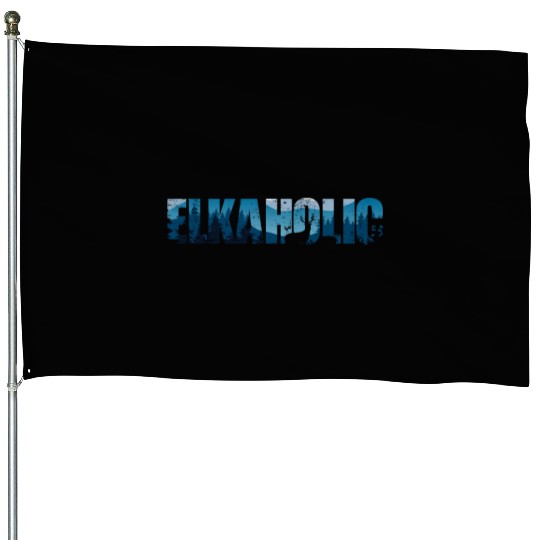 Elk Hunting Elkaholic Hunters House Flags
