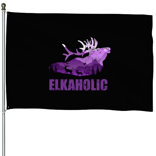 Elk Hunting Elkaholic Hunters House Flags