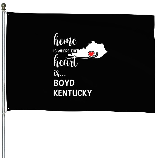 Boyd County Kentucky Is Where My Heart Is Gift House Flags