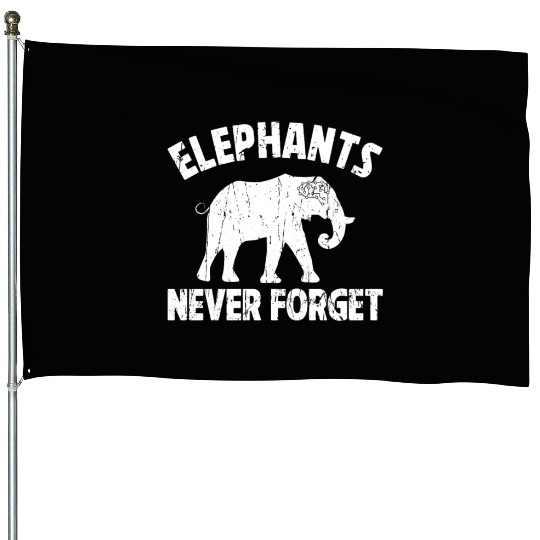 Elephants Never Forget - Elephant House Flags