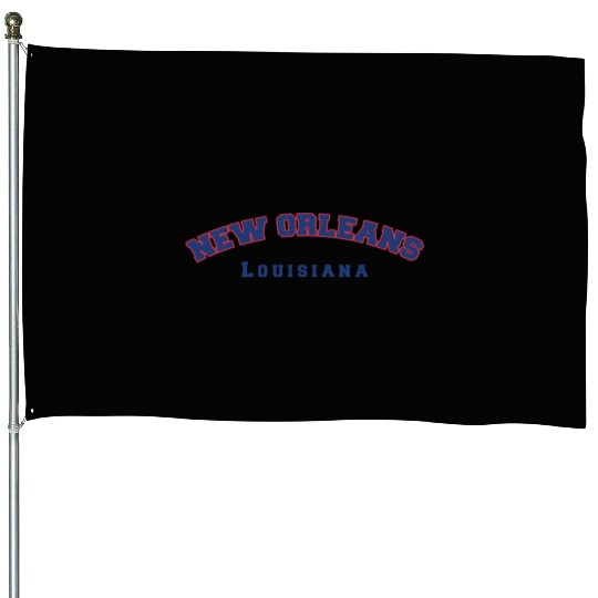 New Orleans Louisiana House Flags