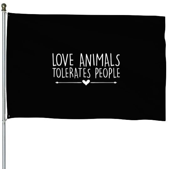 Love Animal Tolerates People Love Animal Cat Lover House Flags