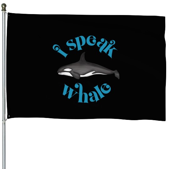 Cute I Speak Whale Orca Killer Whale Retro Style House Flags
