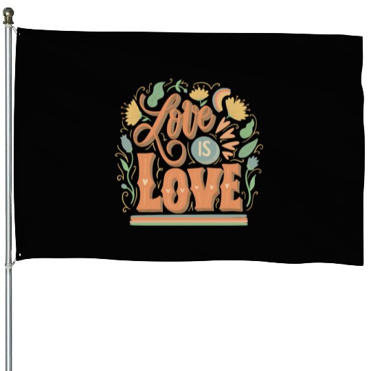 love is love House Flags