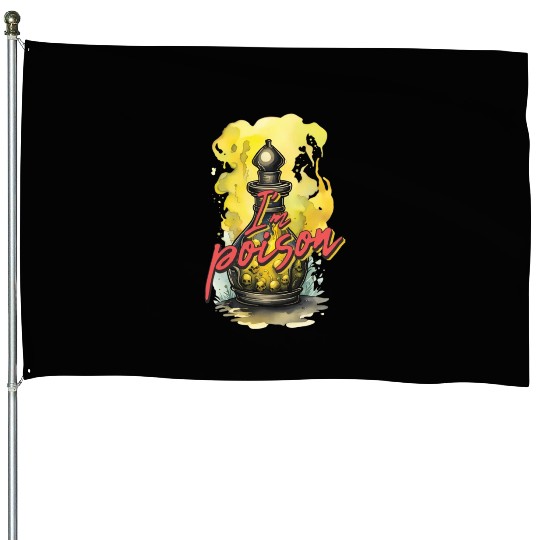 I'm poison House Flags