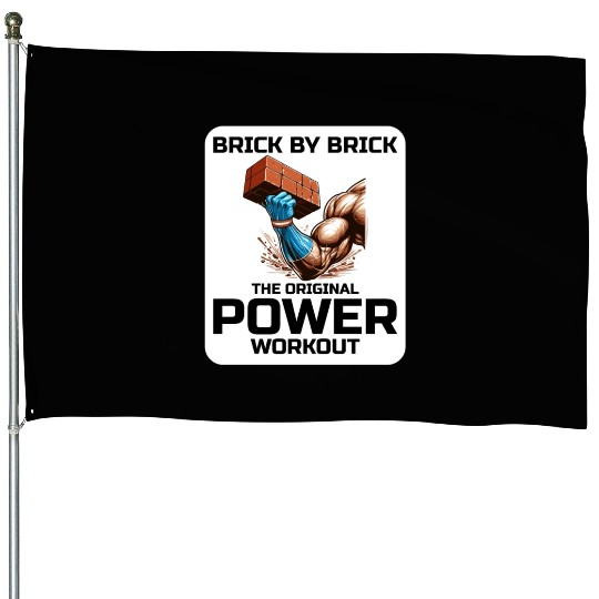 Bricklayer Bricklaying Humor Power Workout Funny House Flags