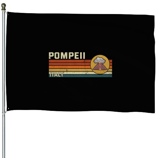 Pompeii Italy Vintage Volcanic Eruption Gift House Flags