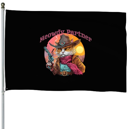 Purrfect Outlaw Showdown - Meowdy Partner House Flags