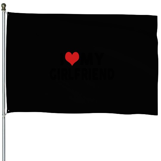 Vintage I Love My Girlfriend I Heart My Girlfriend House Flags