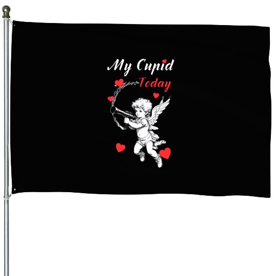 Valentines day, my cupid today. House Flags