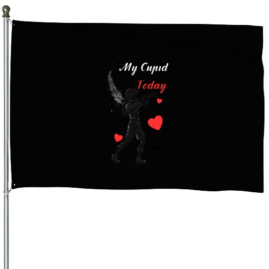 Angel of love, my cupid today. House Flags