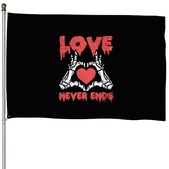 LOVE NEVER ENDS - SKELETON HEART SHAPE House Flags