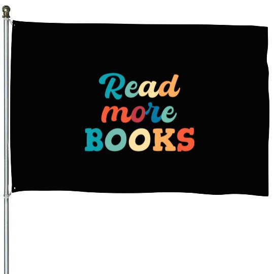 Read More Books Lover Bookworm Library Teachers House Flags
