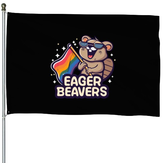 Eager Beavers with Pride LGBT Flag House Flags