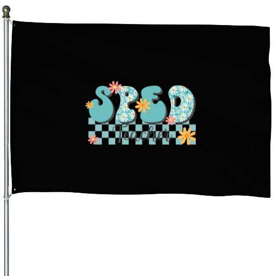 SPED Teacher House Flags