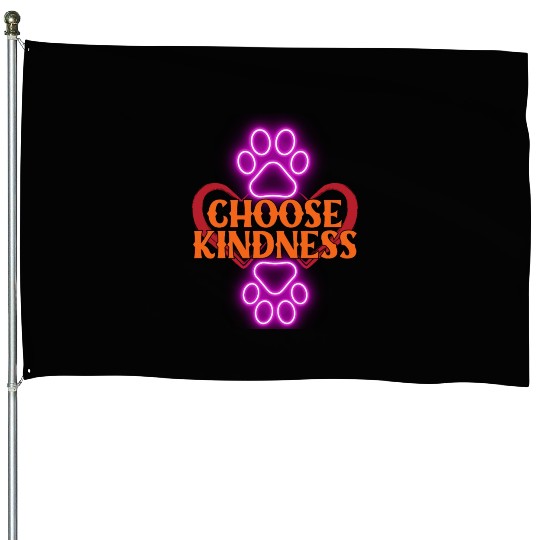 Choose Kindness House Flags