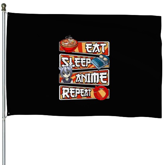 eat sleep anime repeat cute lovers obsessed House Flags