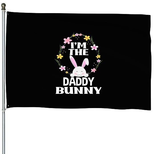 I Am Daddy Easter Bunny Flower Wreath Easter House Flags