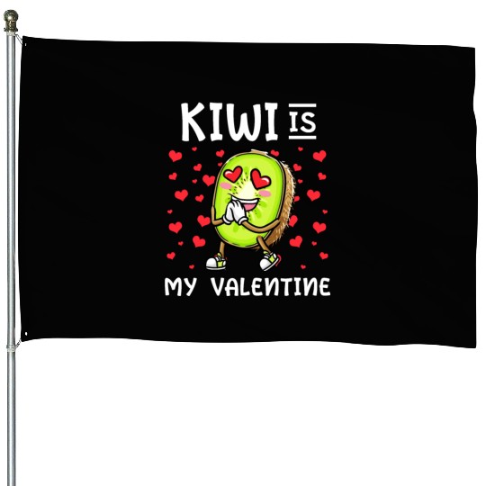Kiwi Is My Valentine Fruit Valentines Day House Flags