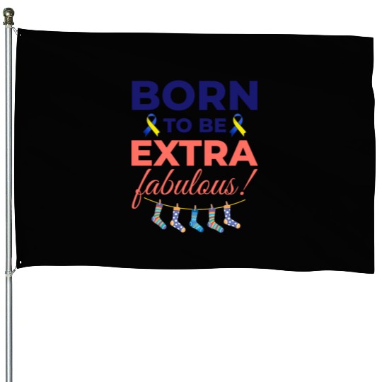 Down Syndrome Awareness Extra Fabulous House Flags