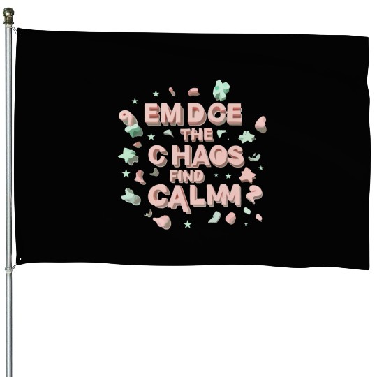 Embrace typography design House Flags