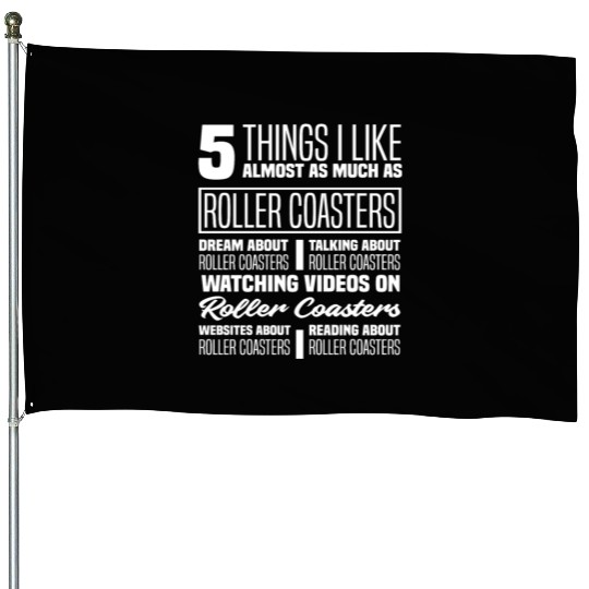 Roller Coaster Riding Roller Coaster Fan House Flags
