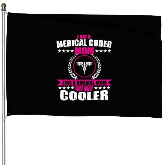 Medical Coder Mom House Flags