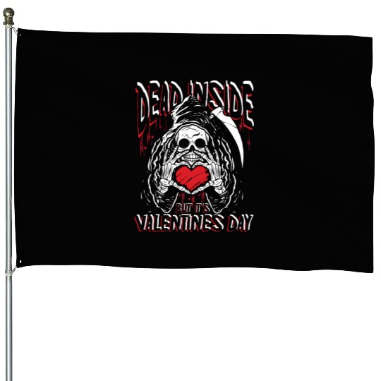 Dead inside but it's valentines day | love feast House Flags