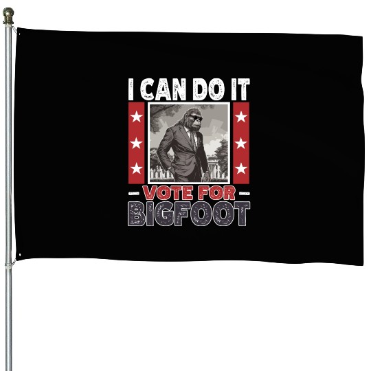 Presidential elections 2024 Bigfoot House Flags
