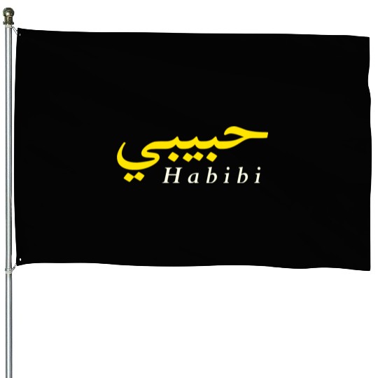 Habibi (My love in both Arabic and English) House Flags