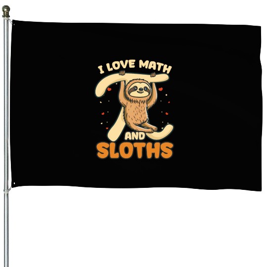 Pi Day I Love Math And Sloths House Flags