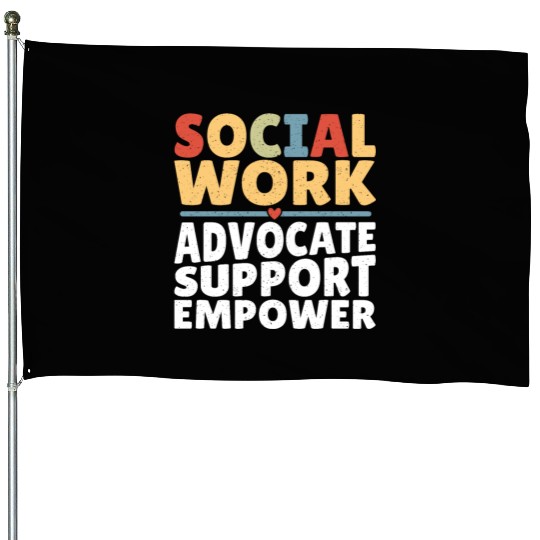 Political Science Social Works LCSW Social Worker House Flags