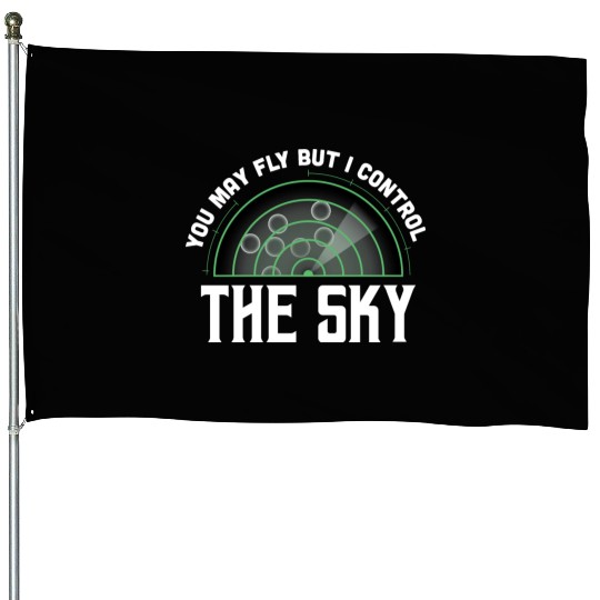 I Control Sky Air Traffic Professionals Gift House Flags