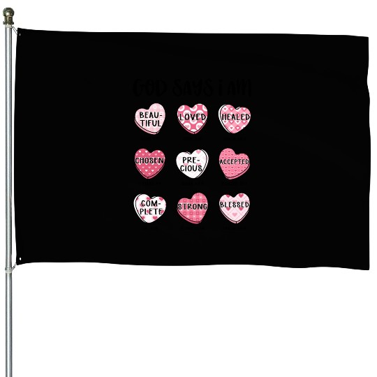God says I am Precious House Flags