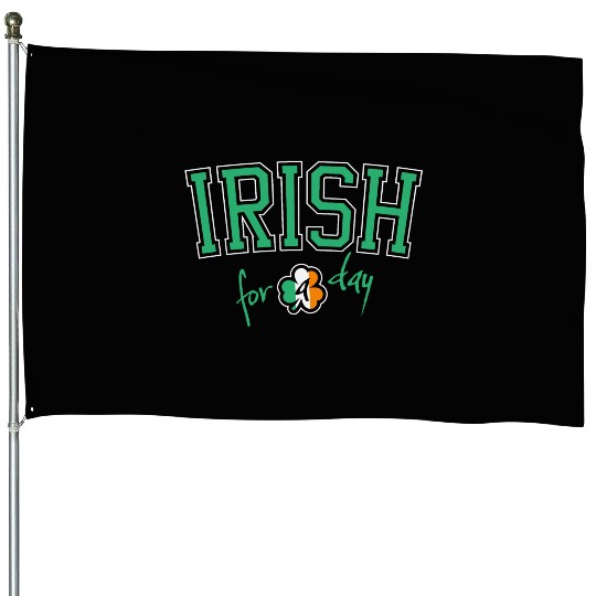 St. Patrick's Day Irish for a Day College Shamrock House Flags
