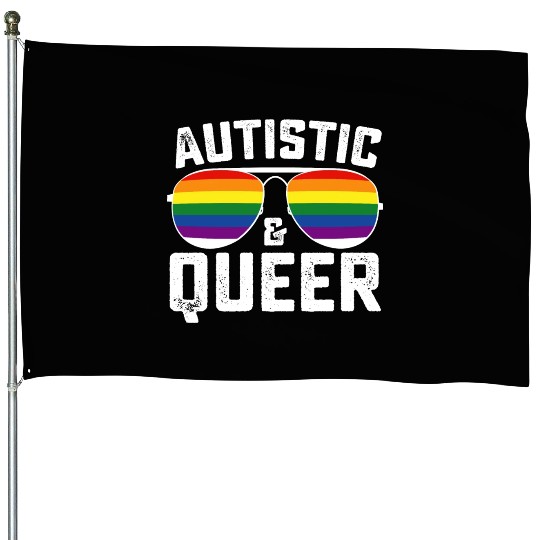 Autistic And Queer Autism Gay Lesbian LGBTQ House Flags
