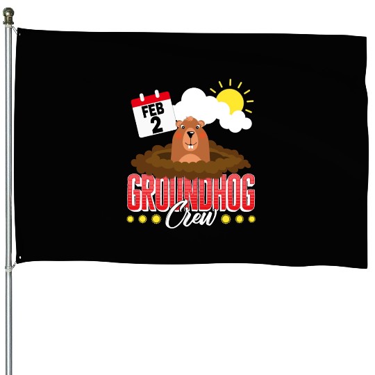 Groundhog House Flags, Groundhog Crew Predicting Spring
