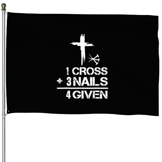 1 Cross 3 Nails Forgiven Christian Easter House Flags