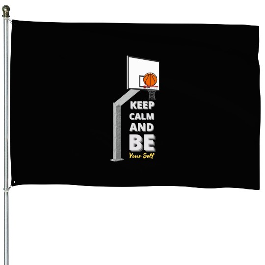 Basketball Zen House Flags Keep Calm and Be Yourself