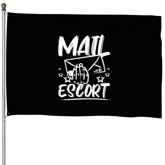 Funny Mail lady Mail escort House Flags