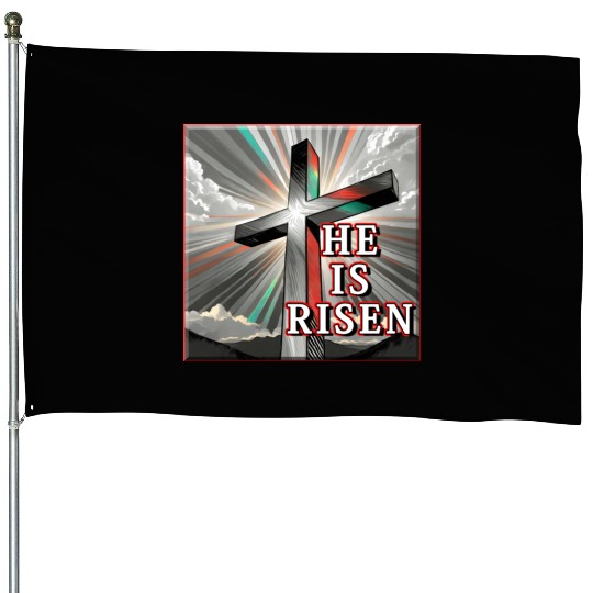 Cross, He is Risen - 2 House Flags